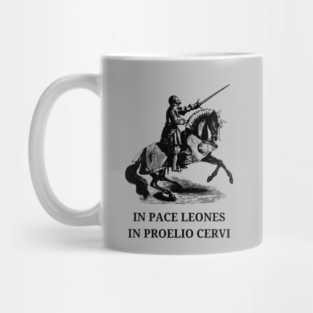 latin phrase in pace leones in proelio cervi by Art by Daniel Gomez